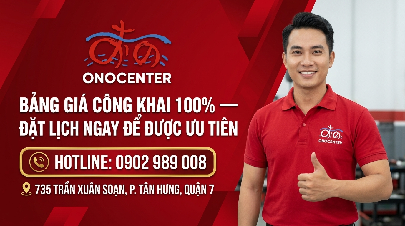 Đặt lịch sửa xe máy theo bảng giá niêm yết minh bạch tại ONOCENTER