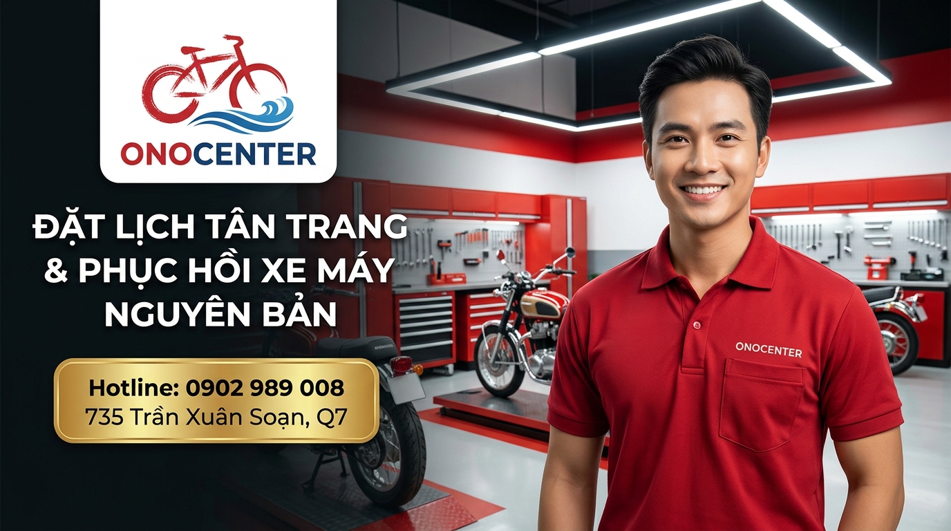 Banner kêu gọi đặt lịch tân trang phục hồi xe máy nguyên bản tại ONOCENTER 735 Trần Xuân Soạn Quận 7
