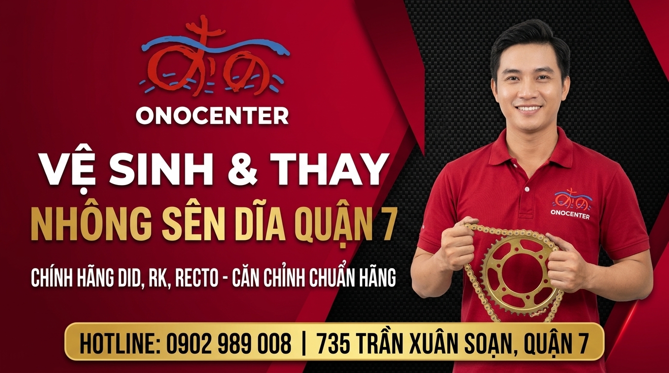 Banner đặt lịch vệ sinh nhông sên dĩa quận 7 và thay NSD chính hãng tại ONOCENTER 735 Trần Xuân Soạn